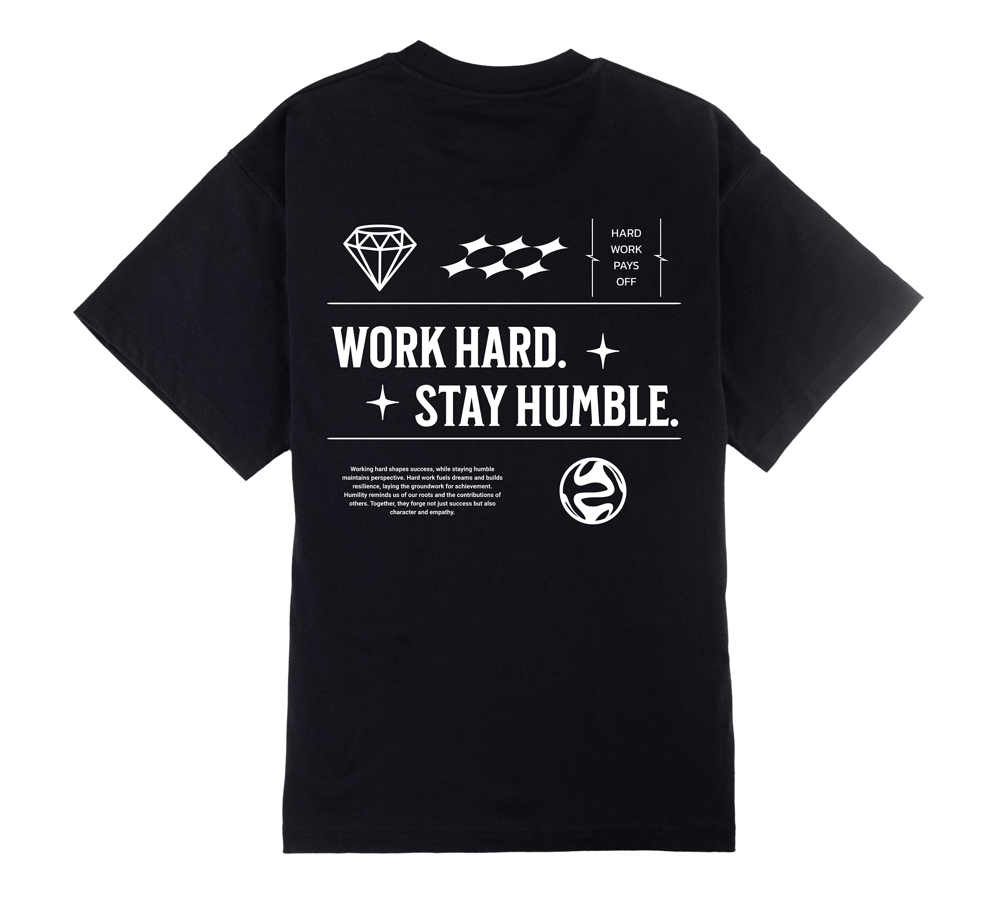 WORK HARD - T Shirt